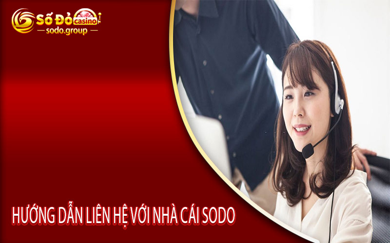 Hướng dẫn liên hệ với nhà cái Sodo